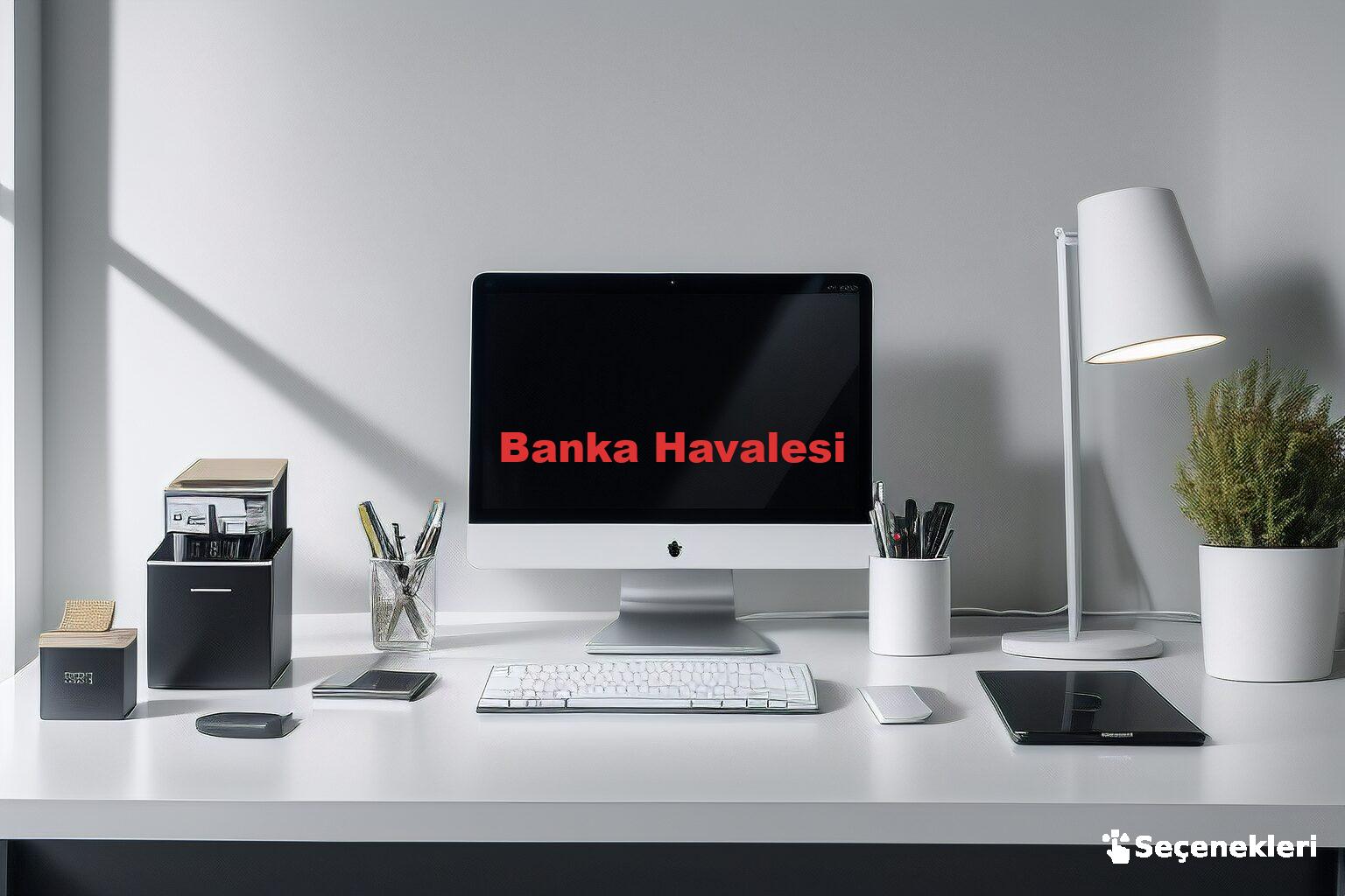 Banka Havalesi