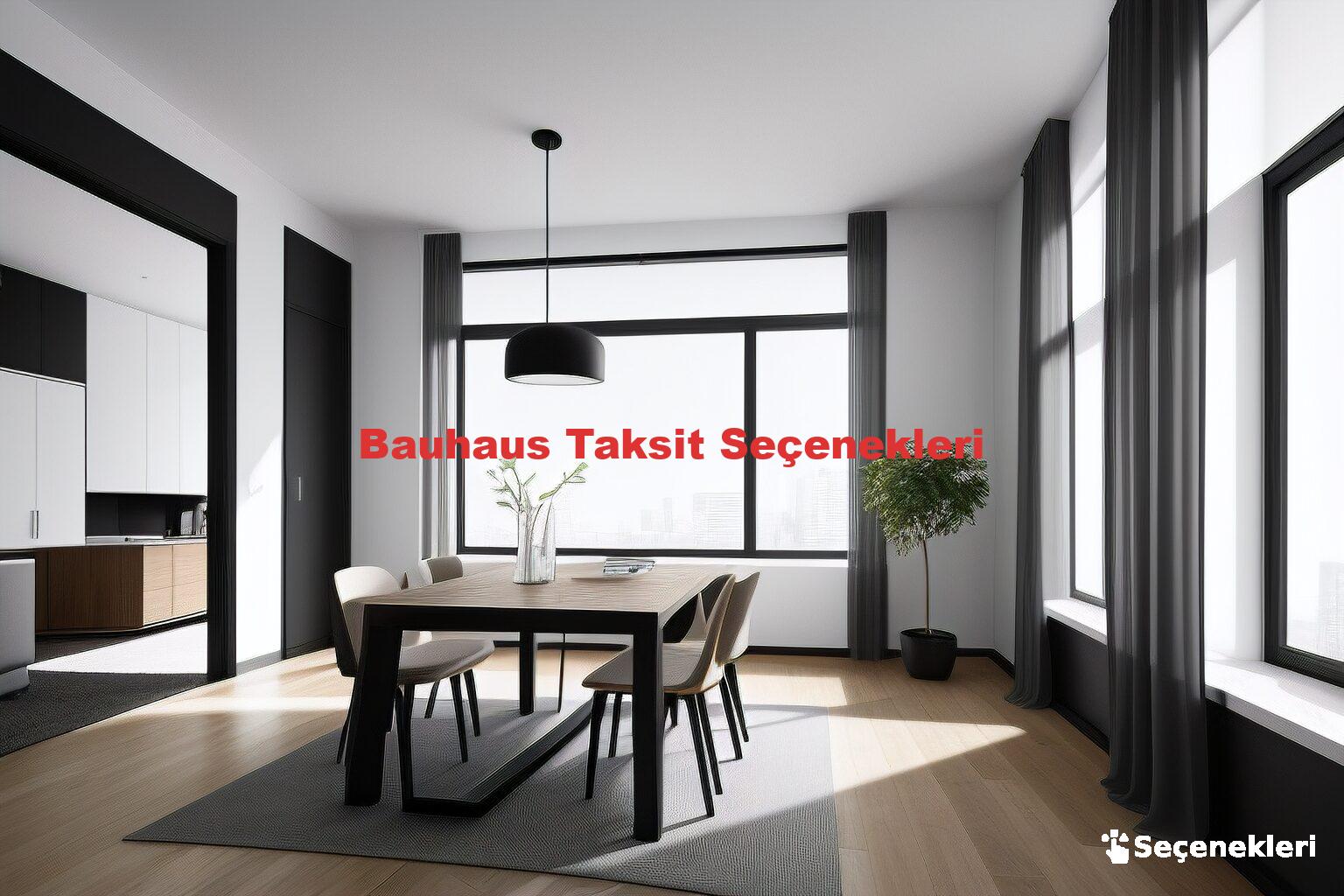 Bauhaus Taksit Seçenekleri