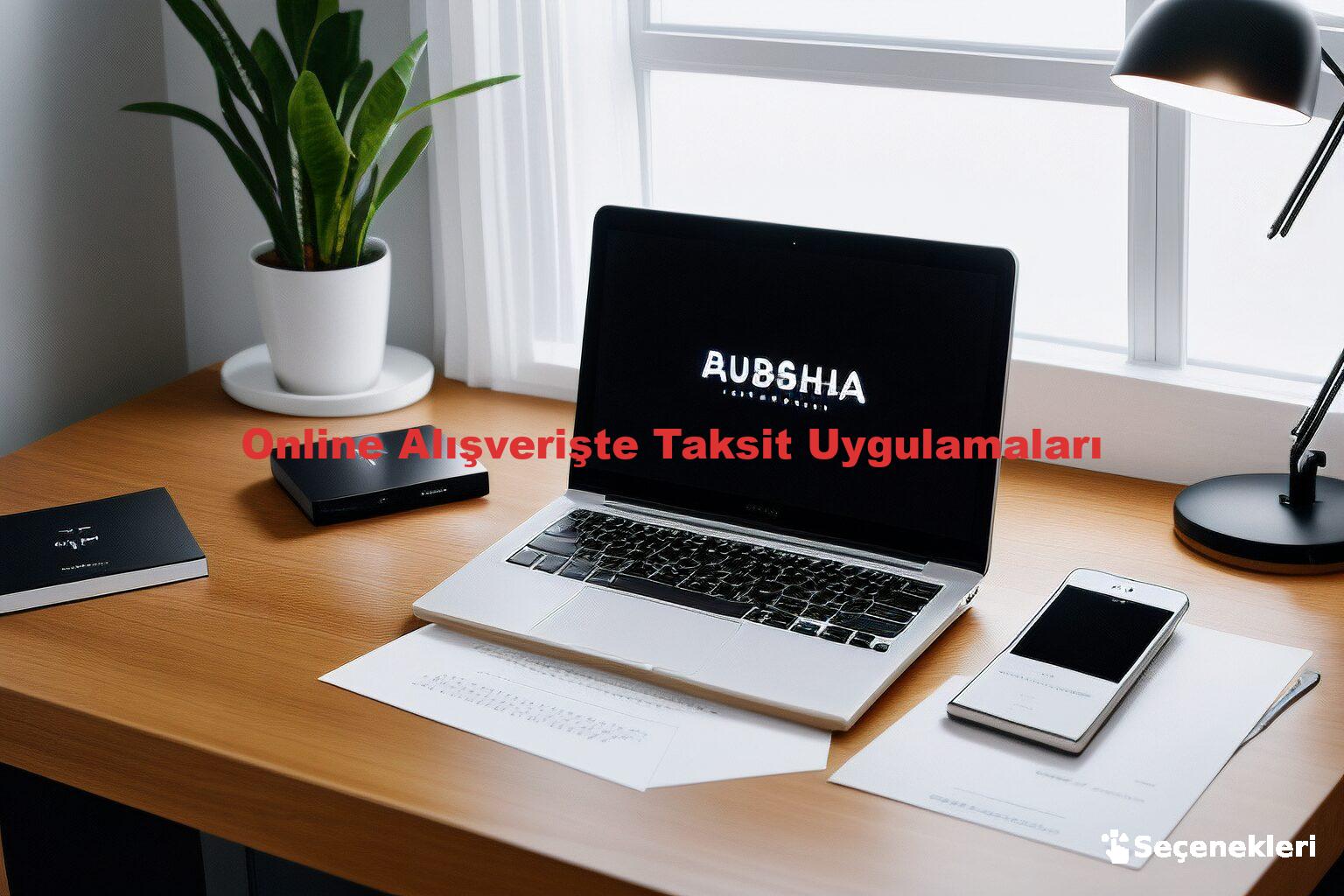 Online Alışverişte Taksit Uygulamaları