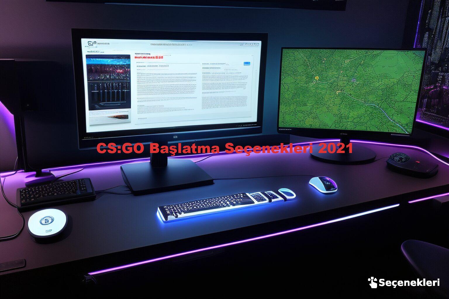 CS:GO Başlatma Seçenekleri 2021