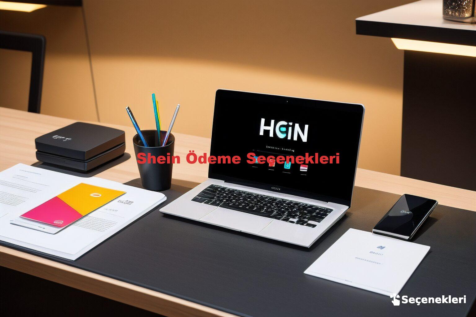 Shein Ödeme Seçenekleri